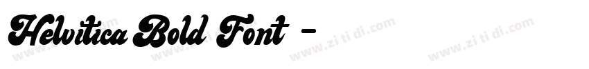 Helvitica Bold Font字体转换